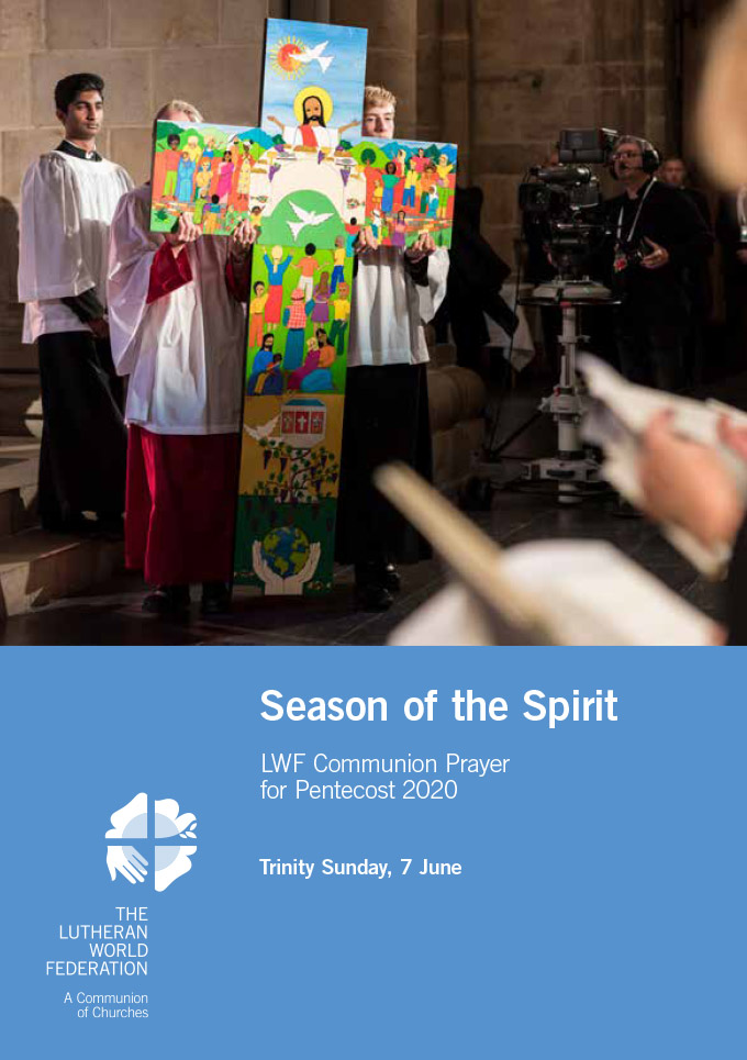 Season of the Spirit - LWF Communion Prayer for the Pentecost 2020: Week 2