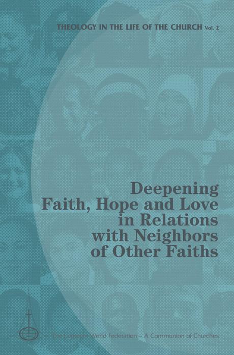 Deepening Faith, Hope and Love in Relations with Neighbors of Other Faiths