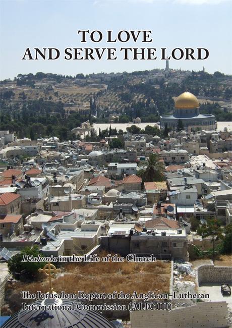 To Love and Serve the Lord. Diakonia in the Life of the Church