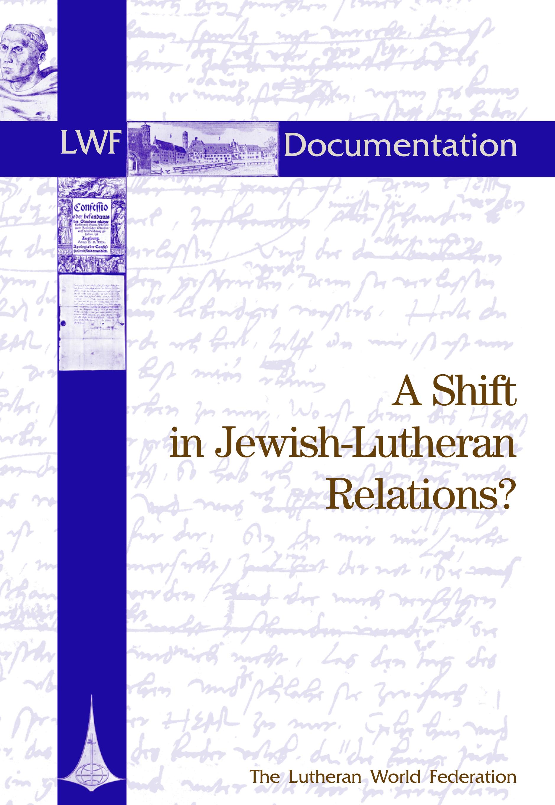 A Shift in Jewish-Lutheran Relations? (Documentation 48)
