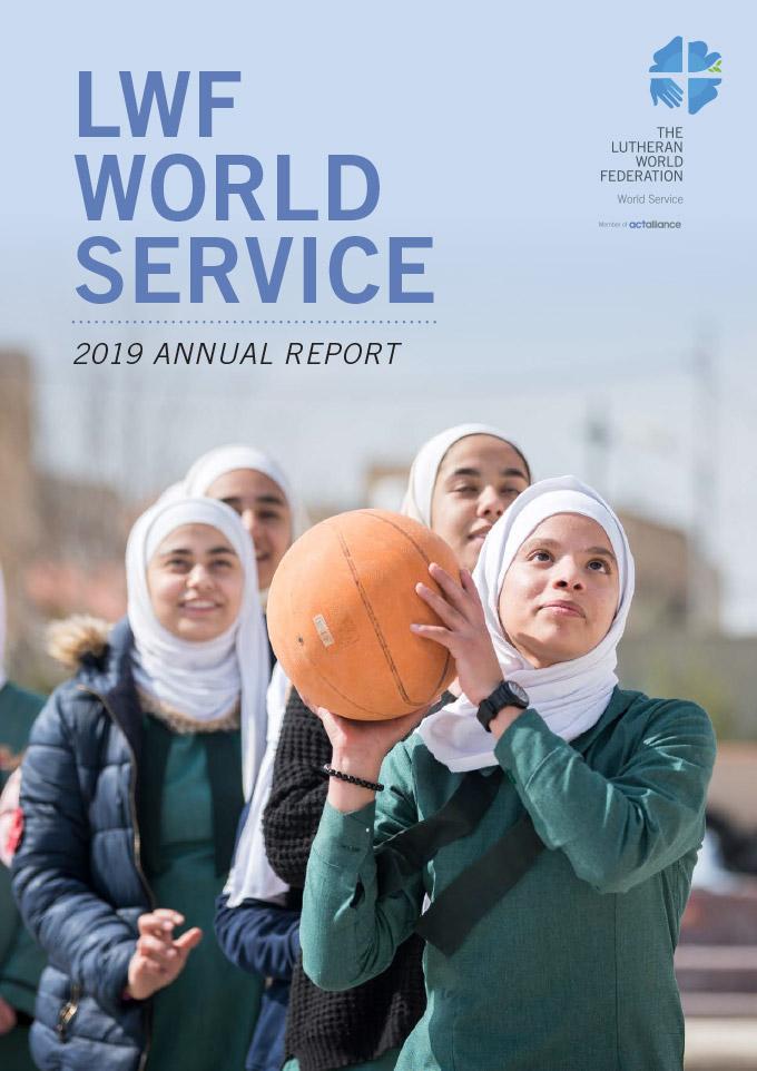 LWF World Service Annual Report 2019