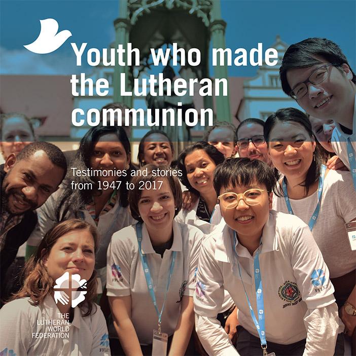 Youth Who Made the Lutheran Communion – Testimonies and stories from 1947 to 2017